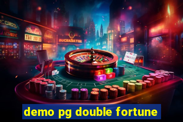 demo pg double fortune